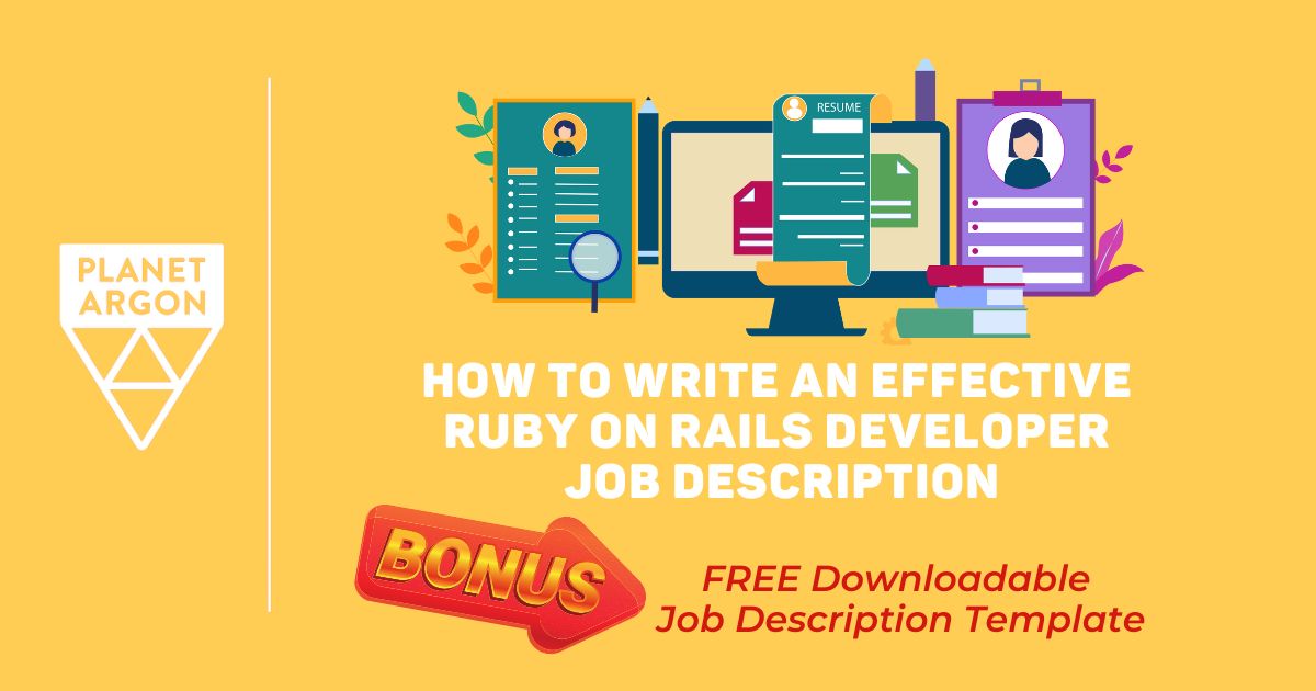How to Write an Effective Ruby on Rails Developer Job Description + FREE Downloadable Job Description Template