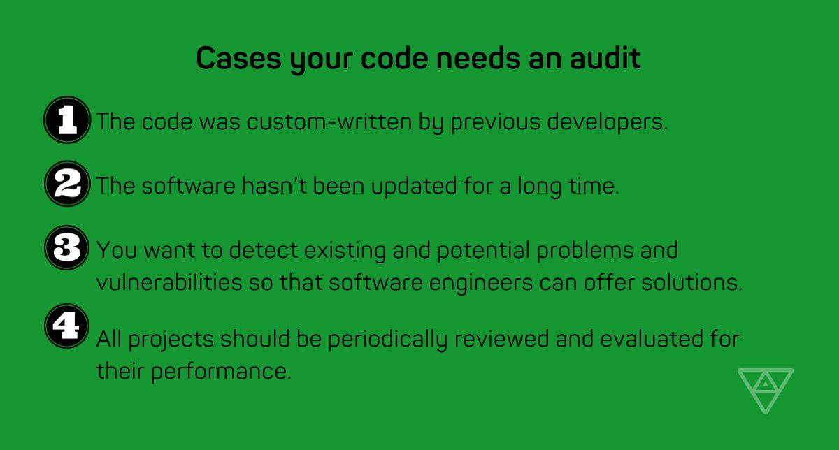 cases your code needs an audit