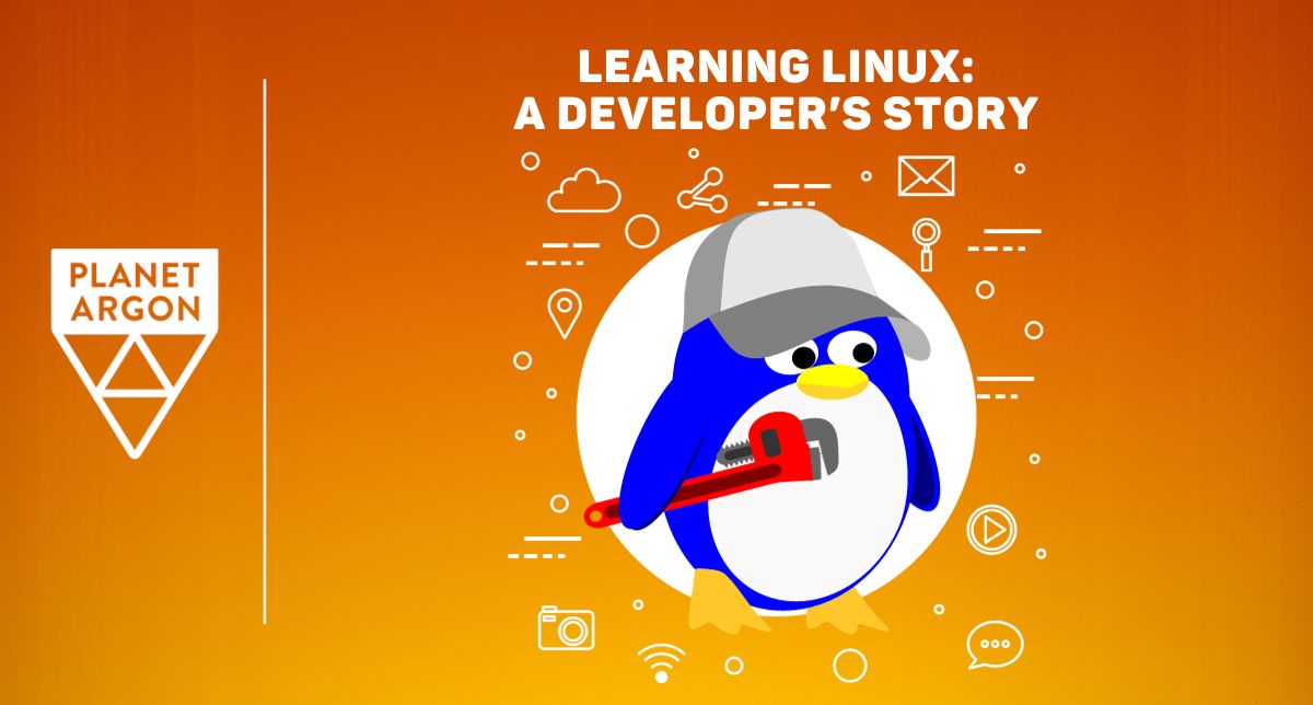 Learning Linux: A Developer’s Story 