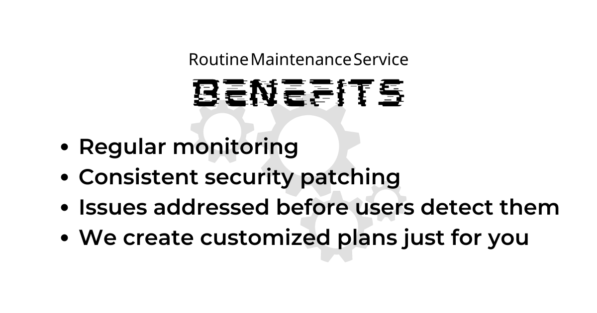 routine maintenance benefits