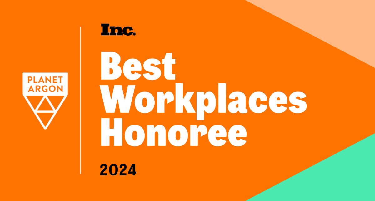 Planet Argon Named One of Inc. Magazine's Best Workplaces of 2024