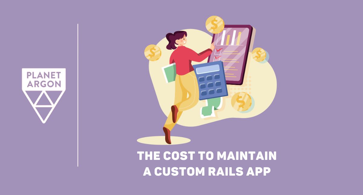 How Much Does it Cost to Maintain a Custom Rails App?