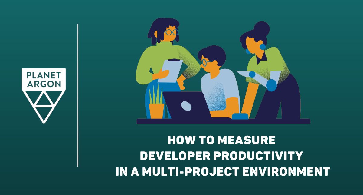 How to Measure Developer Productivity in a Multi-Project Environment