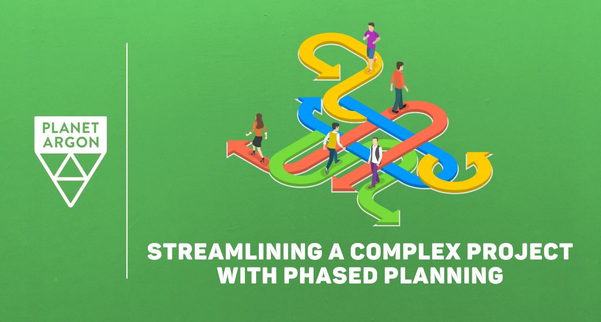 Streamlining a Complex Project with Phased Planning