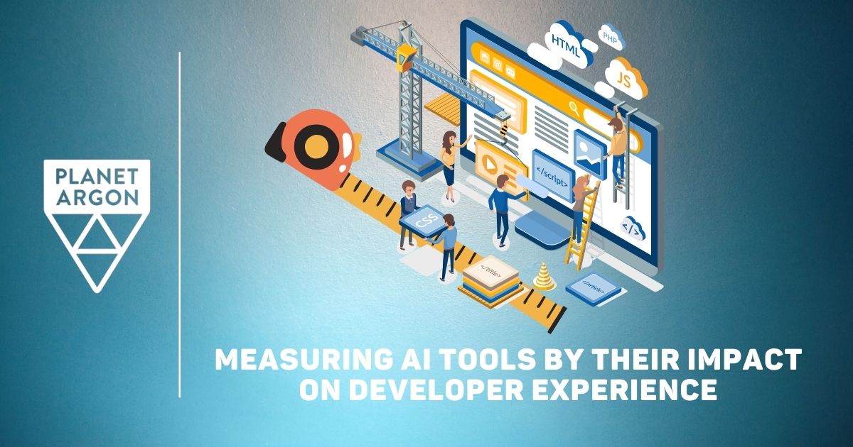 Measuring AI Tools by Their Impact on Developer Experience