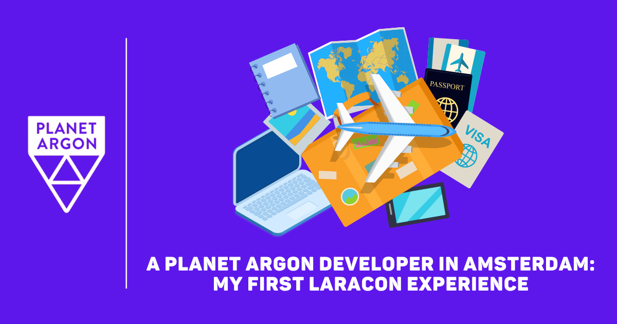 A Planet Argon Developer in Amsterdam: My First Laracon Experience