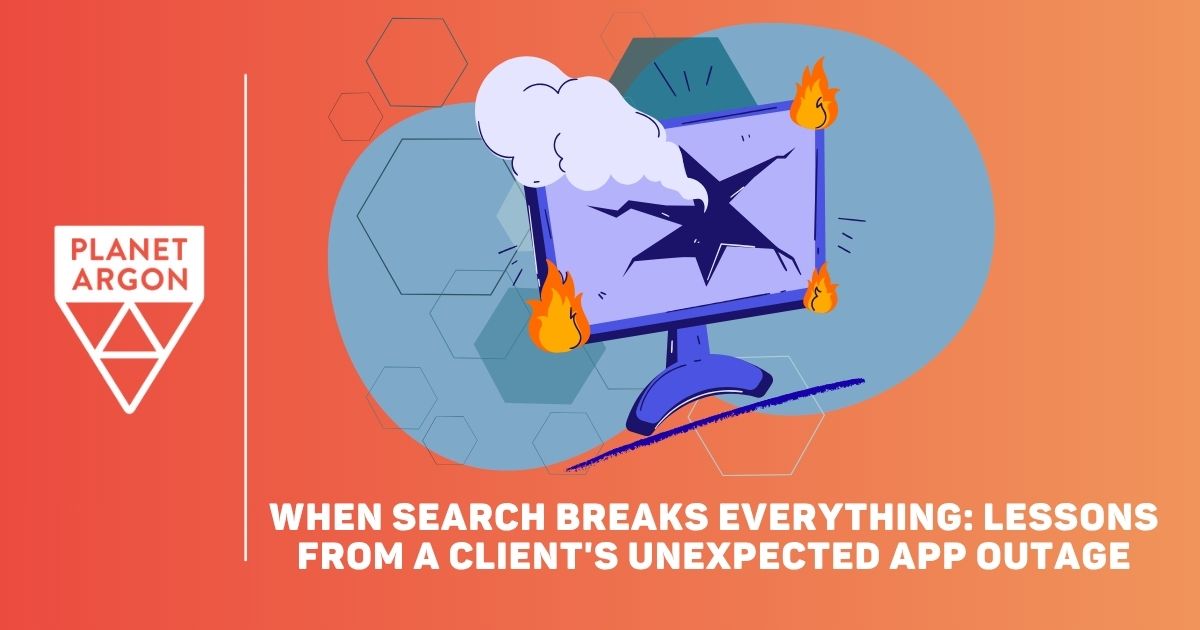 When Search Breaks Everything: Lessons from a Client's Unexpected App Outage