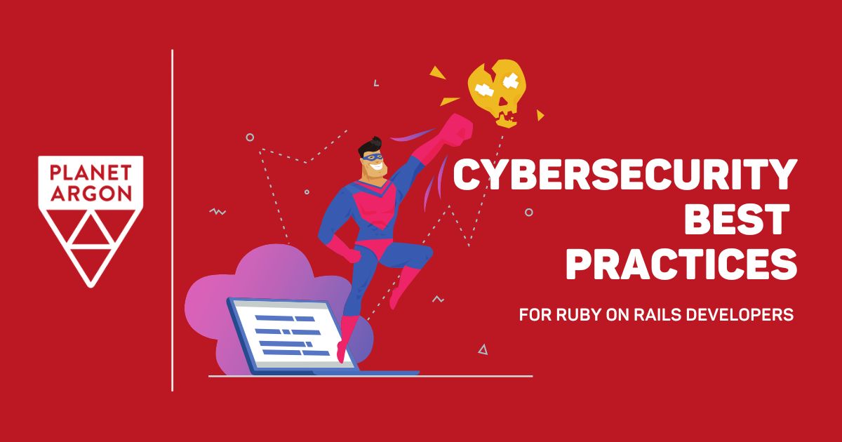 Cybersecurity Best Practices for Ruby on Rails Developers