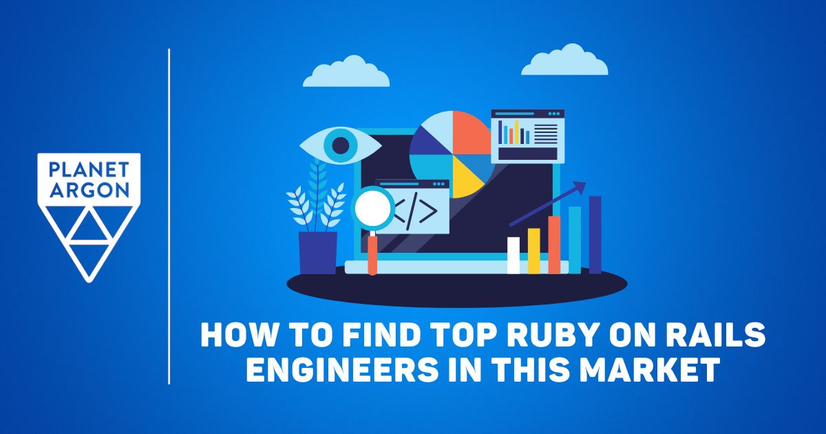 How To Find Top Ruby on Rails Engineers In This Market