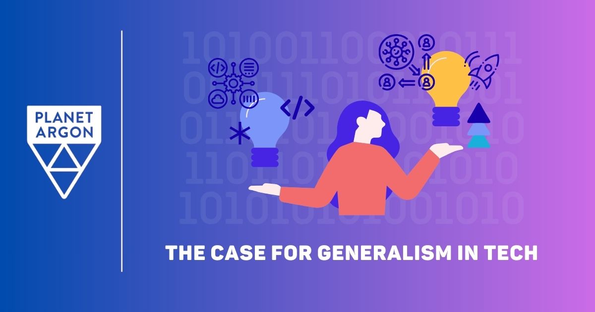The Case for Generalism in Tech