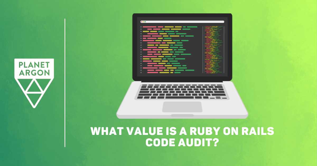 What Value Is A Ruby on Rails Code Audit?